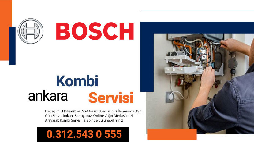 Bosch Ankara Kombi Servisi