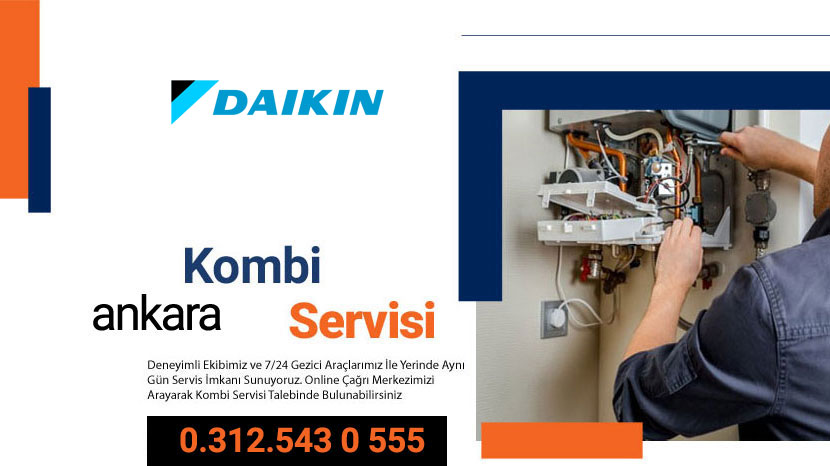 Daikin Ankara Kombi Servisi