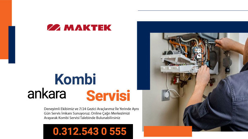 Maktek Ankara Kombi Servisi