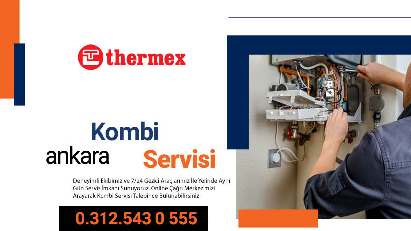 Thermex Ankara Kombi Servisi